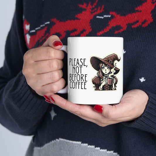 "Please, Not Before Coffee" Ceramic Mug 11floz