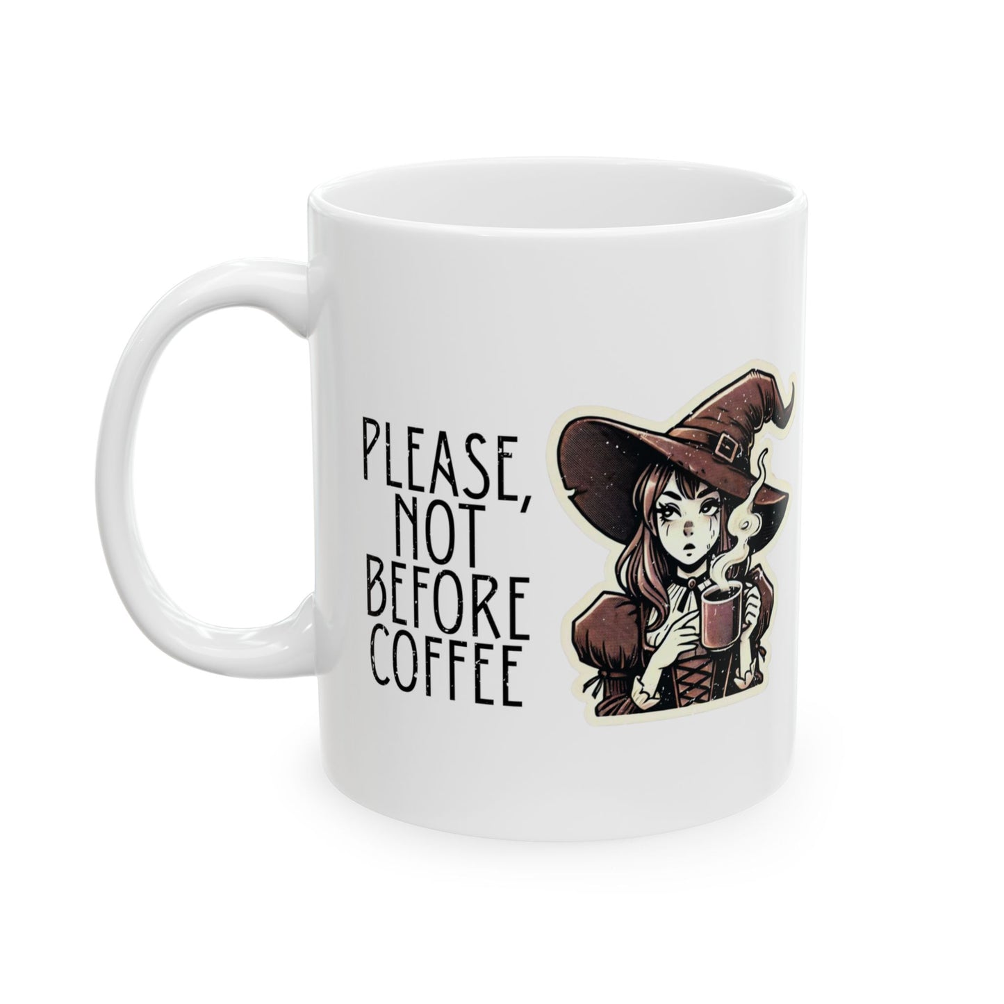 "Please, Not Before Coffee" Ceramic Mug 11floz